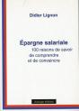 Epargne Salariale 100 Raisons De Savoir De Comprendre Et De Convaincre - Preview