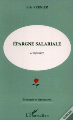 Capa do artigo Epargne Salariale ; L'Imposture