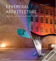 Ephemeral Architecture Projects and Installations