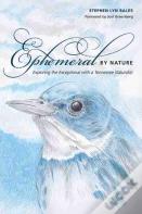 Ephemeral By Nature