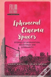 Ephemeral Cinema Spaces