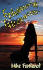 Ephemeral Encounter - Preview