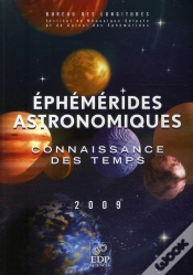 Capa do artigo Éphémérides Astronomiques ; Connaissance Des Temps (Édition 2009)