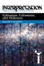 Ephesians, Colossians, And Philemon - Preview