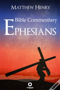 Capa do artigo Ephesians - Complete Bible Commentary Verse By Verse