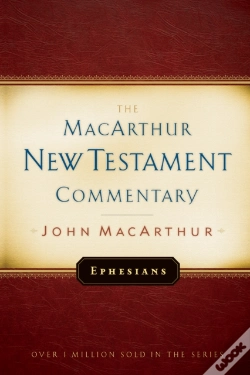 Capa do artigo Ephesians Macarthur New Testament Commentary