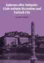 Ephesus After Antiquity - Preview