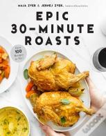 Epic 30-Minute Roasts