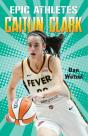 Epic Athletes: Caitlin Clark - Preview