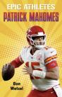 Epic Athletes: Patrick Mahomes - Preview