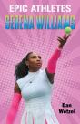 Epic Athletes: Serena Williams - Preview