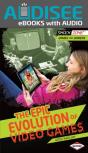 Epic Evolution Of Video Games - Preview
