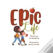 Epic Life
