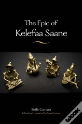 Epic Of Kelefaa Saane