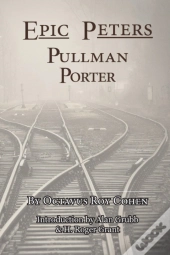 Epic Peters, Pullman Porter