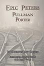 Epic Peters, Pullman Porter - Preview