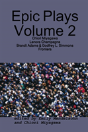 Epic Plays Volume 2 - Preview