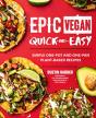 Epic Vegan Quick And Easy - Preview