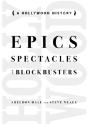 Epics, Spectacles, And Blockbusters - Preview