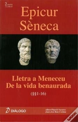 Capa do artigo Epicur Séneca. Lletra A Meneceu - De La Vida Benaurada