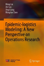 Epidemic-Logistics Modeling: A New Perspective On Operations Research - Preview