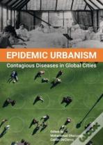 Epidemic Urbanism