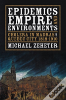 Epidemics, Empire, And Environments