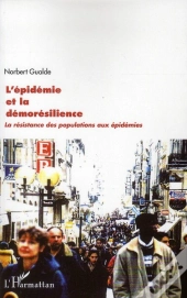Épidémie Et La Démorésilience ; La Résistance Des Populations Aux Épidemies