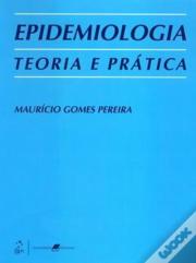 Epidemiologia Teoria e Prática