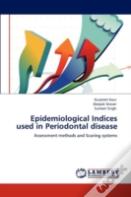 Epidemiological Indices Used In Periodontal Disease