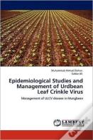 Epidemiological Studies And Management Of Urdbean Leaf Crinkle Virus
