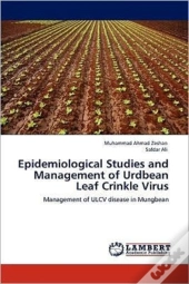 Epidemiological Studies And Management Of Urdbean Leaf Crinkle Virus