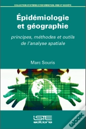Capa do artigo Épidémiologie Et Géographie ; Principes, Méthodes Et Outils De L