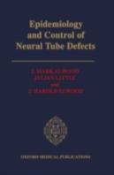 Epidemiology And Control Of Neural Tube Defects