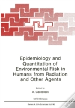 Capa do artigo Epidemiology And Quantitation Of Environmental Risk In Humans From Radiation And Other Agents