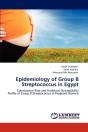 Epidemiology Of Group B Streptococcus In Egypt - Preview