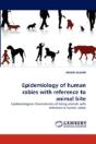 Epidemiology Of Human Rabies With Reference To Animal Bite - Preview
