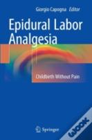 Epidural Labor Analgesia