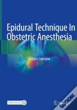 Epidural Technique In Obstetric Anesthesia