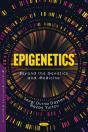 Epigenetics: Beyond The Genetics And Medicine - Preview