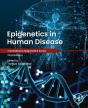 Epigenetics In Human Disease - Preview