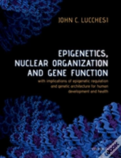 Capa do artigo Epigenetics, Nuclear Organization & Gene Function