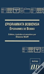 Epigrammata Bobiensia ; Épigrammes De Bobbio