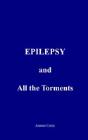 Epilepsy And All The Torments - Preview