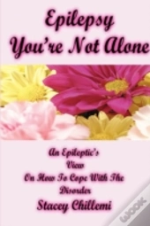 Epilepsy You'Re Not Alone