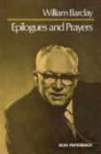 Epilogues And Prayers