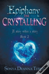 Epiphany - The Crystalling