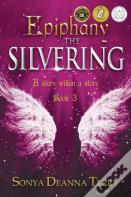 Epiphany - The Silvering