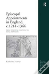 Episcopal Appointments In England, C. 1214â€“1344