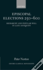 Episcopal Elections 250-600
